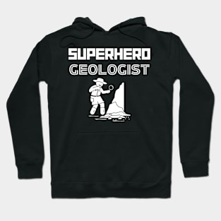 Superhero Geologist Hoodie